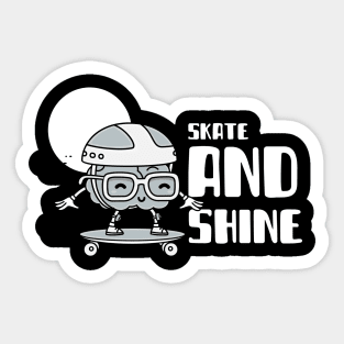 Skate and shine Skating Sticker